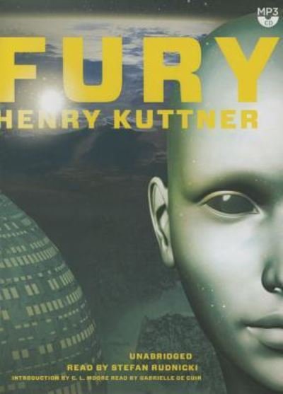 Cover for Henry Kuttner · Fury (CD) (2015)