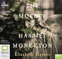 Cover for Elizabeth Haynes · The Murder of Harriet Monckton (Hörbok (MP3)) [Unabridged edition] (2019)