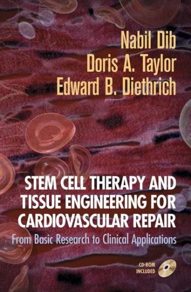 Cover for Nabil Dib · Stem Cell Therapy and Tissue Engineering for Cardiovascular Repair: From Basic Research to Clinical Applications (Paperback Book) [2006 edition] (2014)