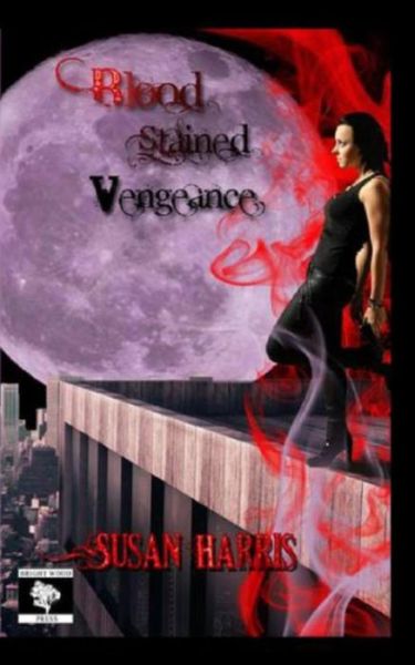 Cover for Susan Harris · Blood Stained Vengeance (Pocketbok) (2014)