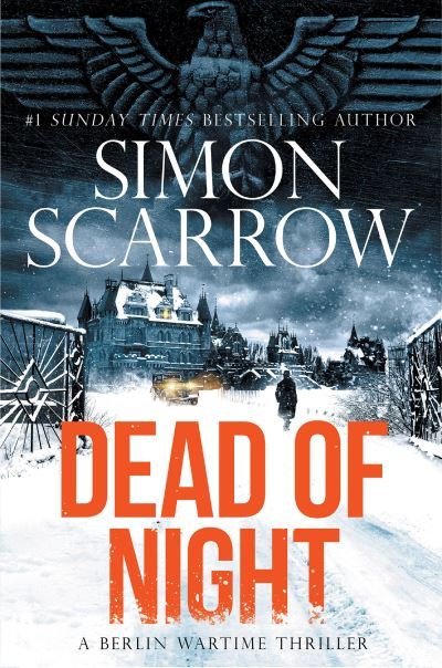 Cover for Simon Scarrow · Dead of Night (Gebundenes Buch) (2023)