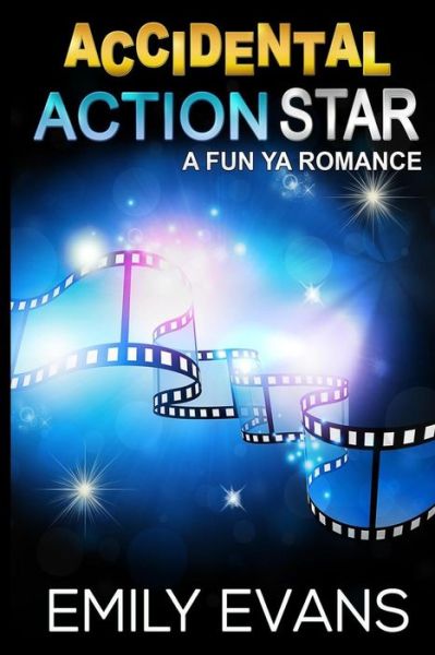 Cover for Emily Evans · Accidental Action Star (Paperback Bog) (2014)