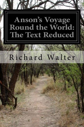 Cover for Richard Walter · Anson's Voyage Round the World: the Text Reduced (Paperback Book) (2014)