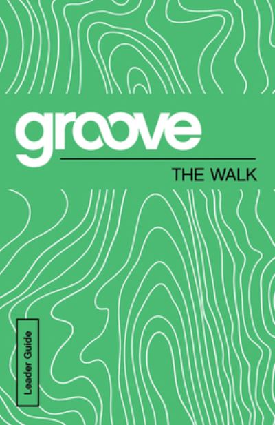 Cover for Michael Adkins · Groove: The Walk Leader Guide (Paperback Book) (2015)