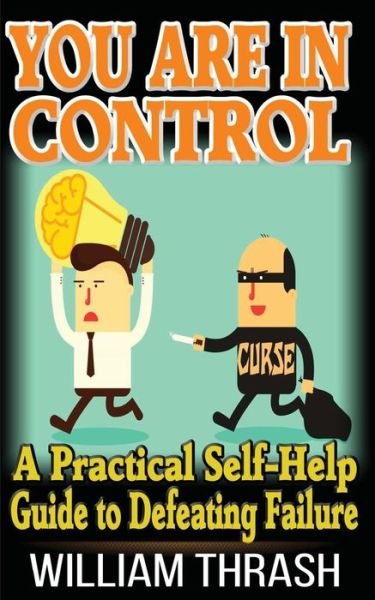 William Thrash · You Are In Control (Paperback Book) (2014)