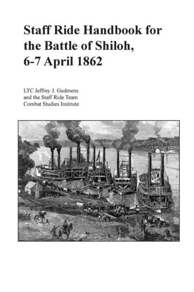 Cover for Combat Studies Institute · Staff Ride Handbook for the Battle of Shiloh, 6-7 April 1862 (Pocketbok) (2015)