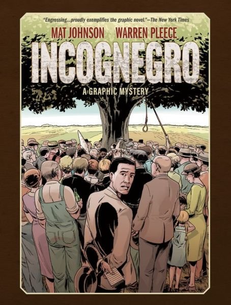 Cover for Mat Johnson · Incognegro: A Graphic Mystery (Hardcover bog) [New edition] (2018)