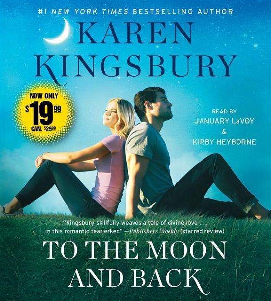 Cover for Karen Kingsbury · To the Moon and Back (Audiobook (CD)) (2019)