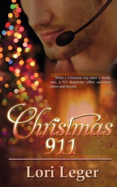 Cover for Lori Leger · Christmas 911 (Paperback Book) (2016)
