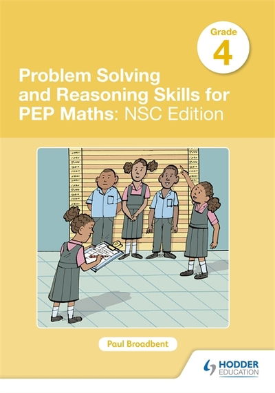 Cover for Paul Broadbent · Problem Solving and Reasoning Skills for PEP Maths Grade 4 : NSC Edition (Paperback Book) (2019)