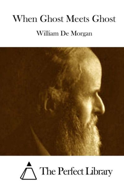 Cover for William De Morgan · When Ghost Meets Ghost (Paperback Book) (2015)