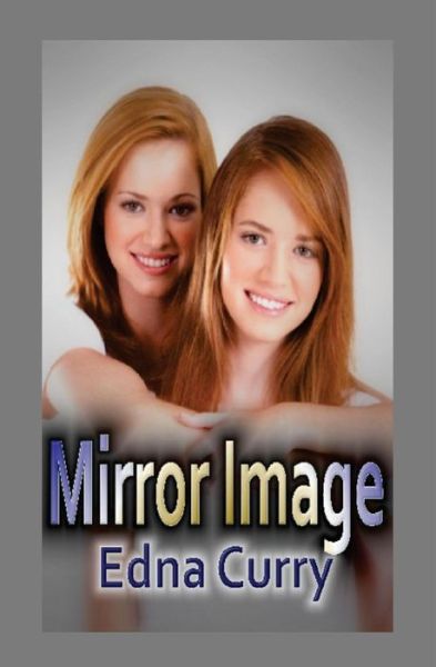 Cover for Edna Curry · Mirror Image (Paperback Bog) (2001)