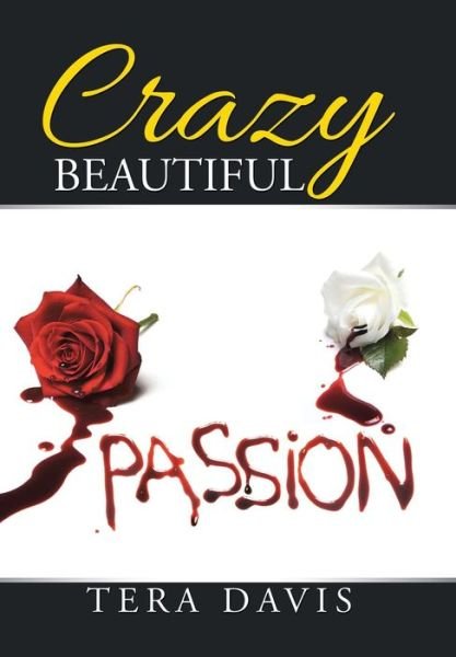 Cover for Tera Davis · Crazy Beautiful (Hardcover bog) (2015)