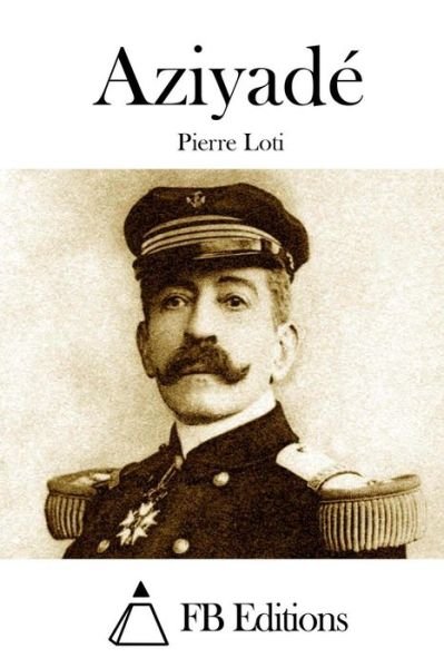 Cover for Pierre Loti · Aziyade (Paperback Book) (2015)