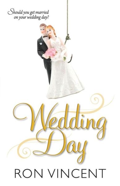 Cover for Ron Vincent · Wedding Day (Paperback Book) (2015)