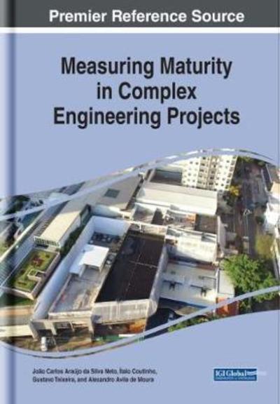 Cover for Joao Carlos Araujo da Silva Neto · Measuring Maturity in Complex Engineering Projects (Hardcover Book) (2018)