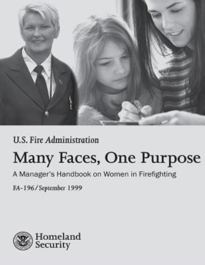 Cover for U S Department of Homeland Security · Many Faces, One Purpose (Pocketbok) (2016)