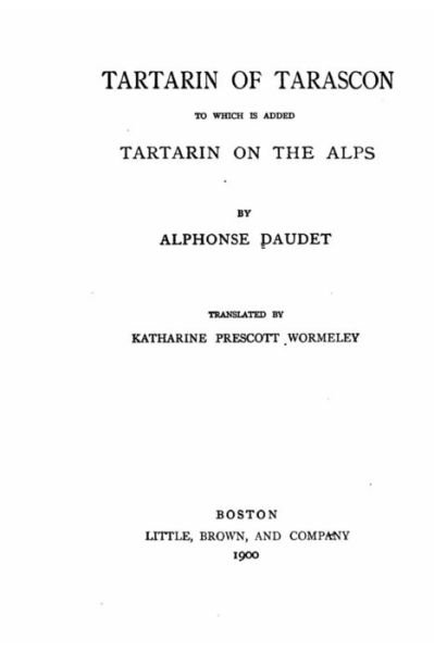 Cover for Alphonse Daudet · Tartarin of Tarascon, To which is Added Tartarin on the Alps (Taschenbuch) (2016)