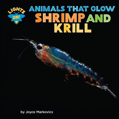 Cover for Joyce Markovics · Shrimp and Krill (Book) (2022)