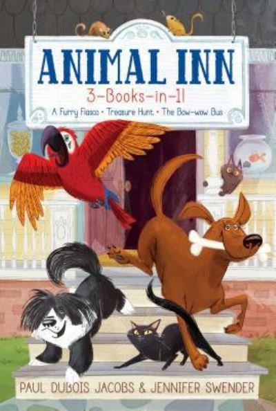 Cover for Paul DuBois Jacobs · Animal Inn 3-Books-In-1! (Book) (2017)