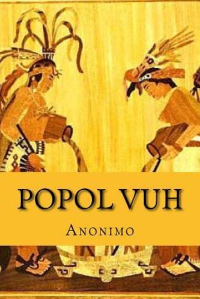 Cover for Anonimo · Popol Vuh (Paperback Book) [Spanish edition] (2016)