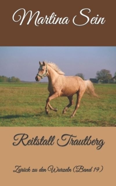 Cover for Martina Sein · Reitstall Trautberg (Paperback Book) (2016)