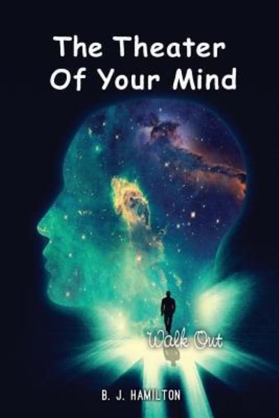 Cover for B J Hamilton · The Theater Of Your Mind (Paperback Bog) (2017)