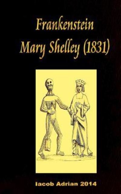 Cover for Iacob Adrian · Frankenstein Mary Shelley (1831) (Paperback Book) (2016)