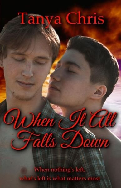 Cover for Tanya Chris · When It All Falls Down (Pocketbok) (2017)