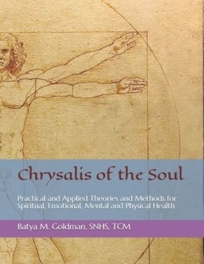 Cover for Batya M Goldman · Chrysalis of the Soul (Pocketbok) (2006)