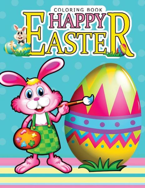 Cover for Easter Coloring Book · Happy Easter Coloring Book (Paperback Book) (2017)