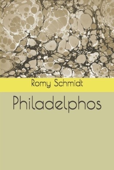 Cover for Romy Schmidt · Philadelphos (Paperback Book) (2017)