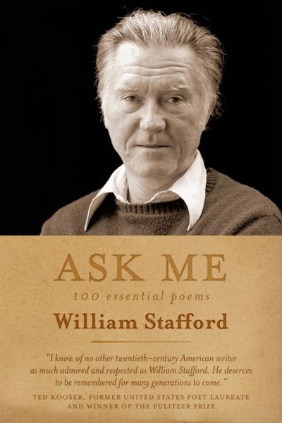 Cover for William Stafford · Ask Me: 100 Essential Poems of William Stafford (Paperback Book) (2013)