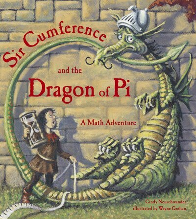 Cover for Cindy Neuschwander · Sir Cumference and the Dragon of Pi - Sir Cumference (Taschenbuch) (1999)