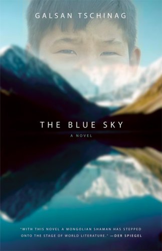 Cover for Galsan Tschinag · The Blue Sky (Pocketbok) [First Trade Paper edition] (2007)