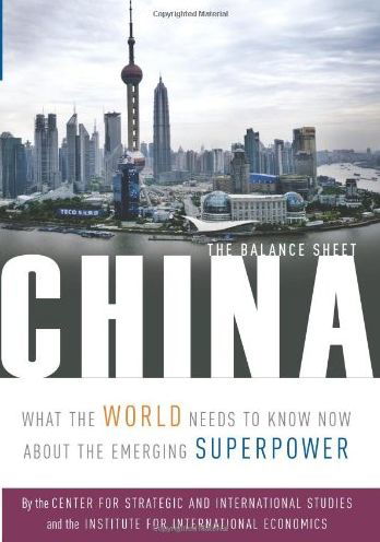 Cover for C. Fred Bergsten · China – The Balance Sheet – What the World Needs to Know Now About the Emerging Superpower (Paperback Book) (2006)