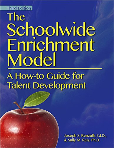 Cover for Joseph S. Renzulli · The Schoolwide Enrichment Model: A How-To Guide for Talent Development (Paperback Book) [3 New edition] (2014)