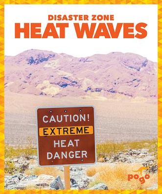 Cover for Vanessa Black · Heat Waves - Disaster Zone (Hardcover Book) (2019)