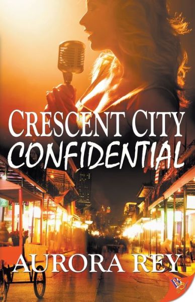 Cover for Aurora Rey · Crescent City Confidential (Paperback Book) (2017)