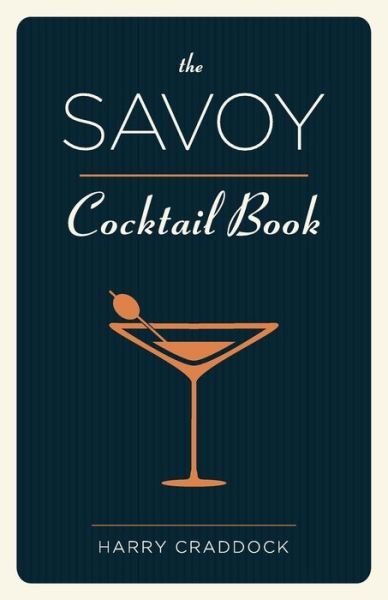 Cover for Harry Craddock · The Savoy Cocktail Book (Pocketbok) [Reprint edition] (2015)