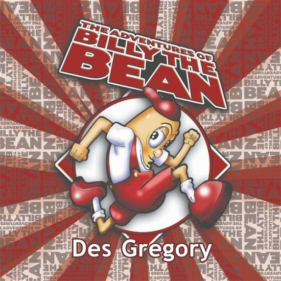 Cover for Des Gregory · The Adventures of Billy the Bean (Pocketbok) (2014)