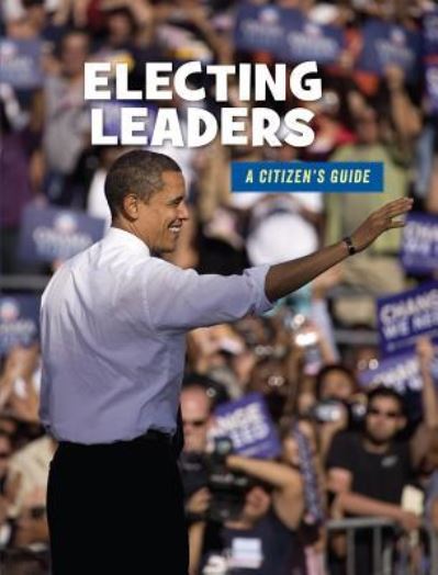 Cover for Wil Mara · Electing Leaders (Paperback Book) (2016)