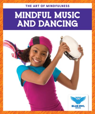 Cover for Stephanie Finne · Mindful Music and Dancing (Hardcover Book) (2022)