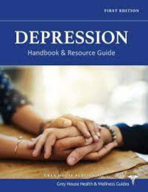 Depression Handbook & Resource Guide - Grey House Publishing - Książki - Grey House Publishing Inc - 9781637005644 - 30 kwietnia 2024