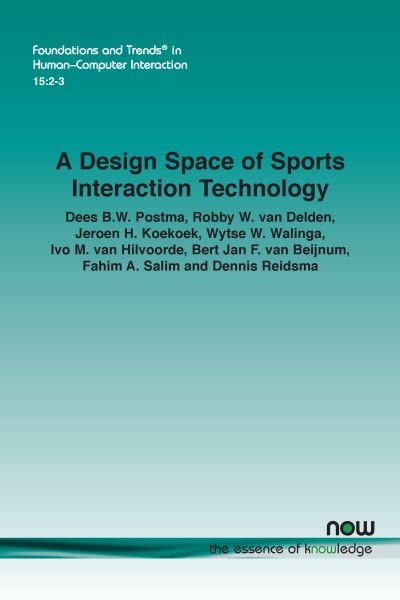 Cover for Dees B. W. Postma · Design Space of Sports Interaction Technology (Bok) (2022)