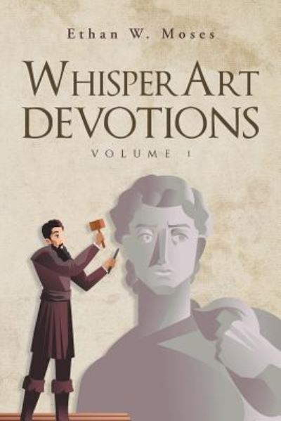 Cover for Ethan W Moses · Whisperart Devotions (Paperback Book) (2018)