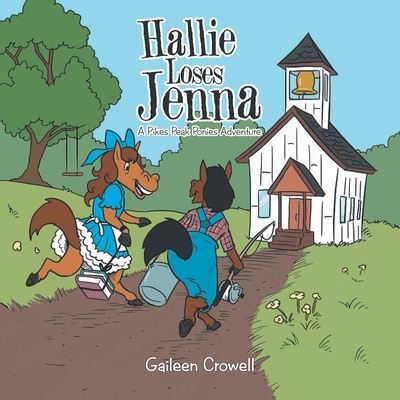 Gaileen Crowell · Hallie Loses Jenna (Paperback Book) (2019)