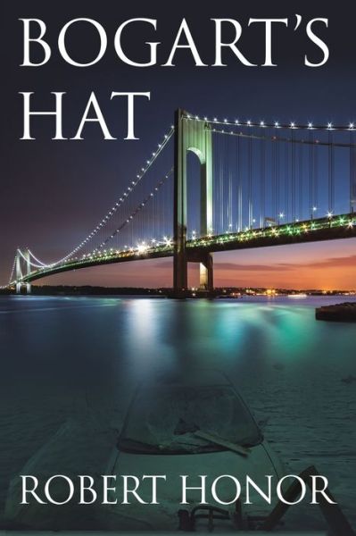 Cover for Robert Honor · Bogart's Hat (Paperback Book) (2021)
