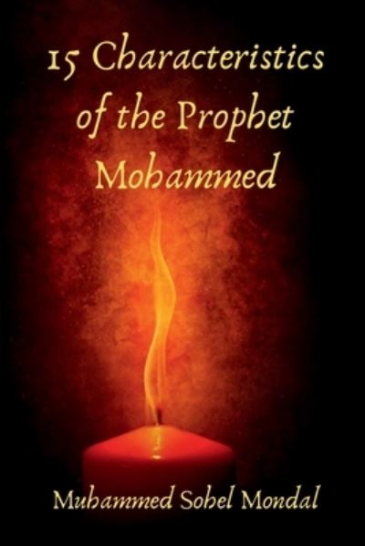 Cover for Muhammed Sohel · 15 Characteristics of the Prophet Mohammed (Book) (2019)