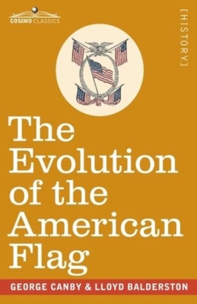 Cover for George Canby · Evolution of the American Flag (Book) (2020)
